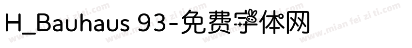 H_Bauhaus 93字体转换